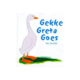 Gekke Greta Goes
